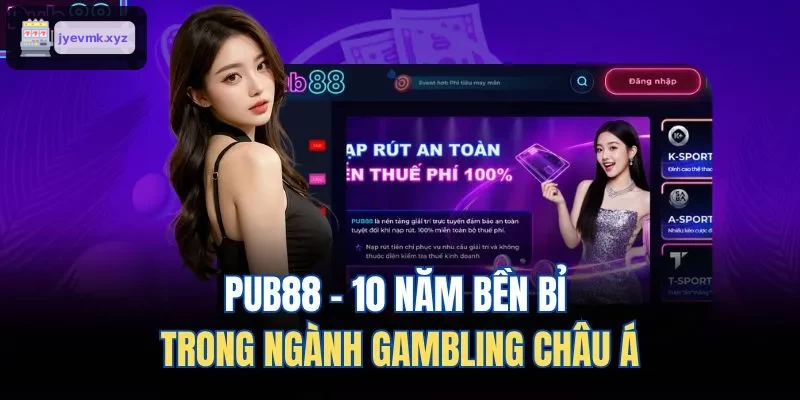 UK88 - 10 năm bền bỉ trong ngành Gambling châu Á